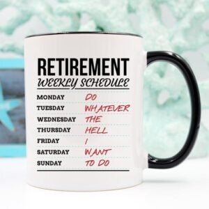 Alternative view of Retirement Weekly Schedule - Funny Retirement Mug